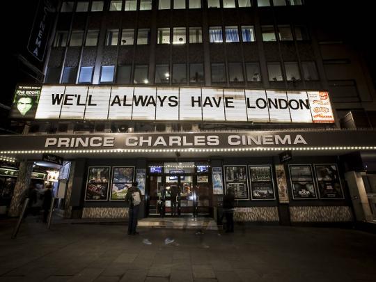 We'll always have London large sign at the Prince Charles cinema front outdoor